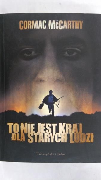 McCarthy Cormac - To nie jest kraj dla starych ludzi