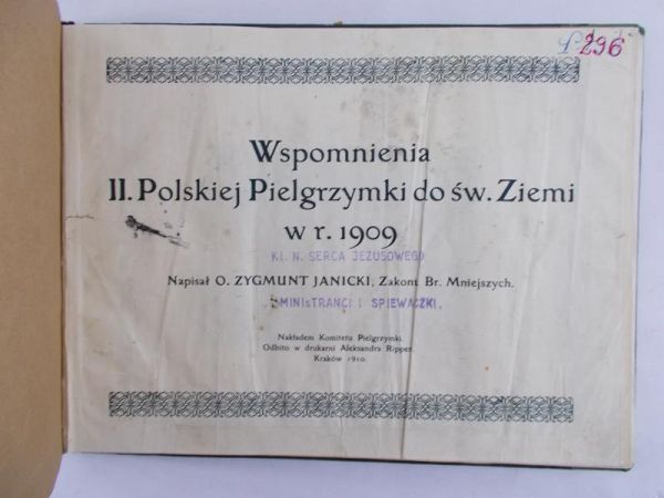 Janicki Zygmunt - Wspomnienia II. Polskiej Pielgrzymki do św. Ziemi, 1910 r.