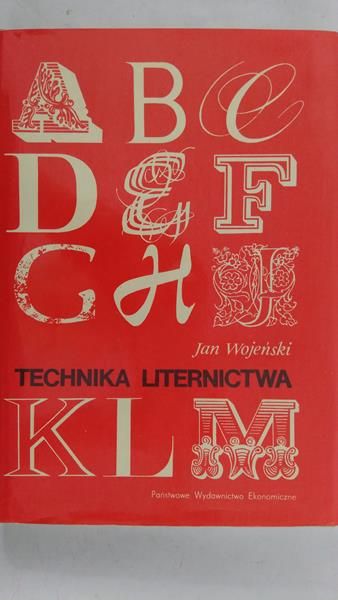 Wojeński Jan -  Technika liternictwa
