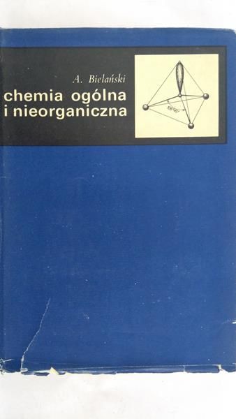 Bielański A. - Chemia ogólna i nieorganiczna