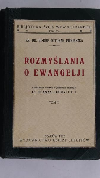 Prohaszka Ottokar - Rozmyślania o ewangelji, 1926 r.