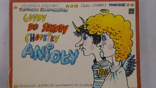 Klimowski Tadeusz - Gdyby do szkoły chodziły anioły