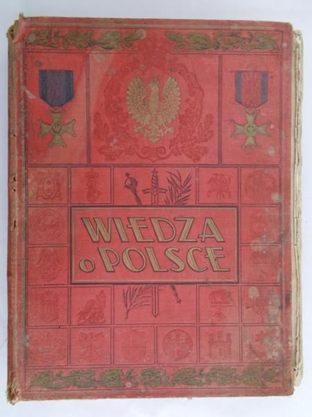 Radliński Stefan (op.) - Wiedza o Polsce, Tom 3, 1932 r.