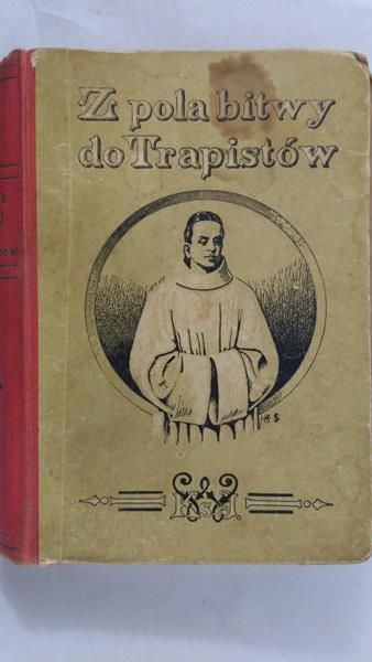 Du Bourg Antoine - Z pola bitwy do trapistów, R. 1925