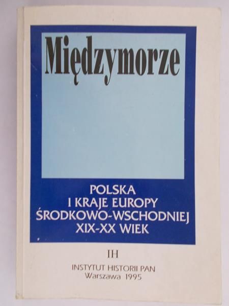 Ajnenkiel Andrzej (red.)  - Międzymorze