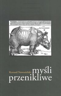 Nowosielski Ryszard - Myśli przenikliwe