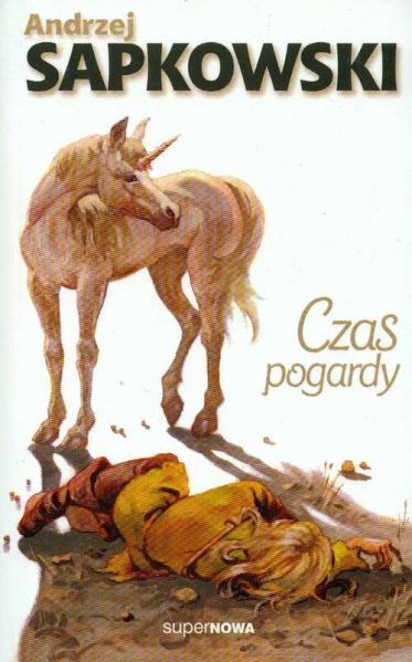 Sapkowski Andrzej - Czas pogardy