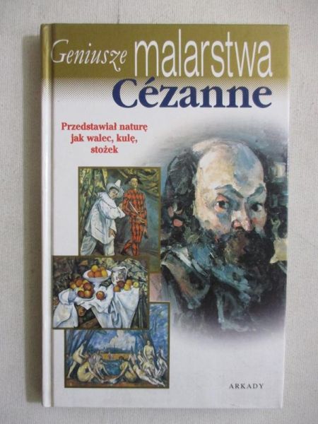 Jendryczko Małgorzata - Geniusze malarstwa. Cezanne