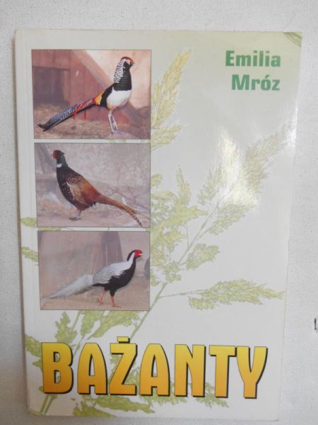 Mróz Emilia - Bażanty
