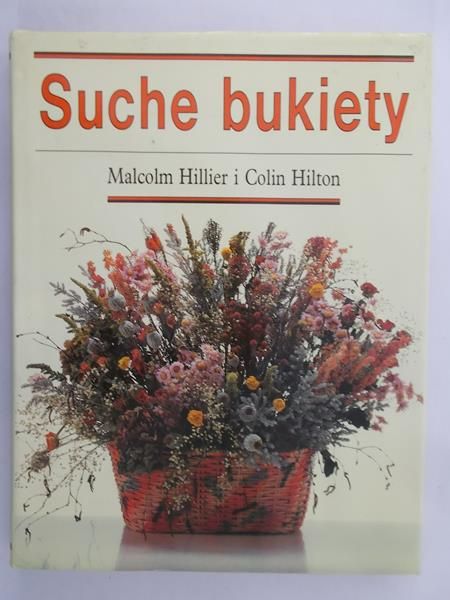 Hillier Malcolm  - Suche bukiety