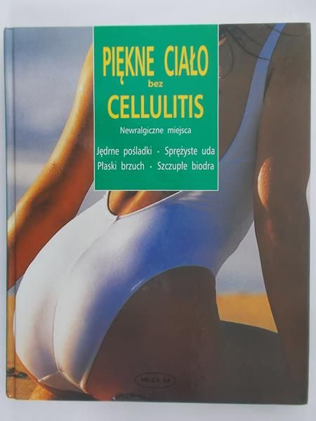 Rudiger Margit - Piękne ciało bez cellulitis