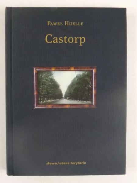Huelle Paweł - Castorp