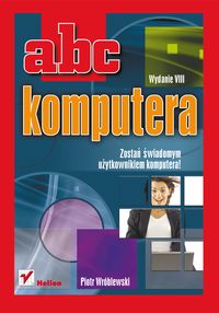 Wróblewski Piotr - ABC komputera