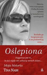 Nash Tina - Oślepiona
