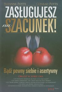 Potts Conrad - Zasługujesz na szacunek