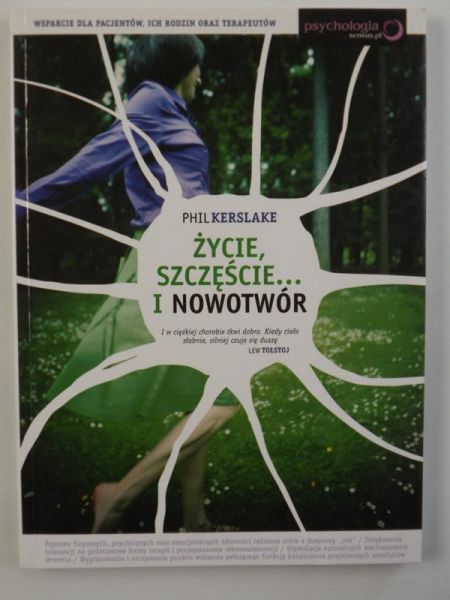 Kerslake Phil - Życie, szczęście… I nowotwór