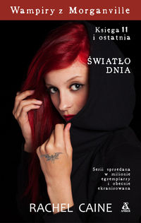 Caine Rachel - Wampiry z Morganville Księga 11 Światło dnia