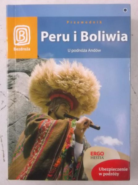 Schmidt Kai Ferreira - Peru i Boliwia Przewodnik