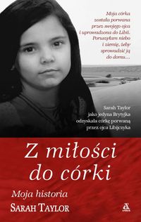 Taylor Sarah - Z miłości do córki