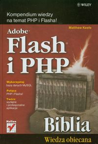 Keefe Matthew - Adobe Flash i PHP Biblia