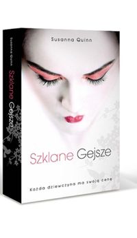 Quinn Susanna - Szklane gejsze