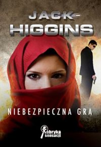 Higgins Jack - Niebezpieczna gra, Nowa