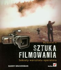 Braverman Barry - Sztuka filmowania