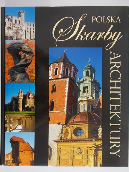 Willman Anna - Polska. Skarby architektury