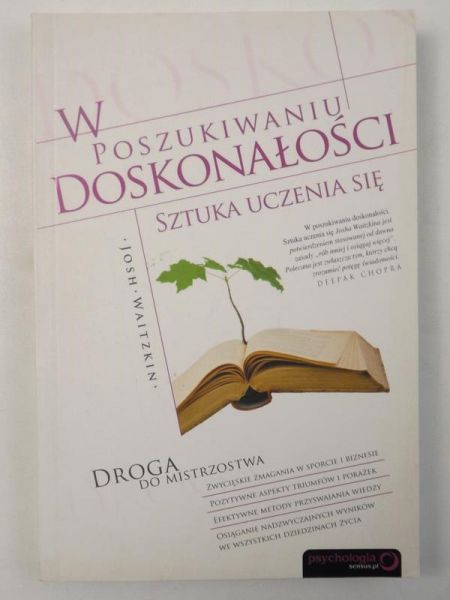 Waitzkin Josh - W poszukiwaniu doskonałości. Sztuka uczenia się