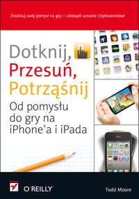Moore Todd - Dotknij przesuń potrząśnij