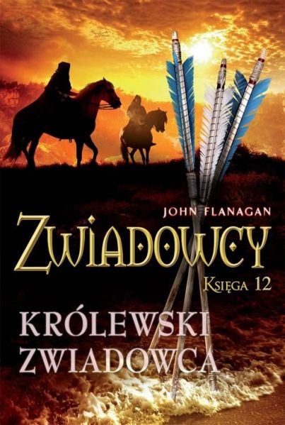 Flanagan John - Zwiadowcy. Królewski zwiadowca, księga 12, Nowa