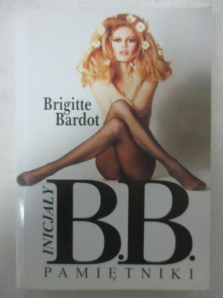 Bardot Brigitte - Inicjały B.B. Pamiętniki