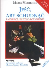 Montignac Michel - Jeść, aby schudnąć, Nowa