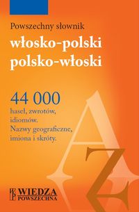 Hornung Magdalena - Powszechny słownik włosko-polski, polsko-włoski, Nowa