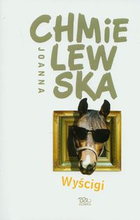 Chmielewska Joanna - Wyścigi, Nowa