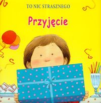 Łukasiak Marta (tłum.) - To nic strasznego. Przyjęcie, Nowa