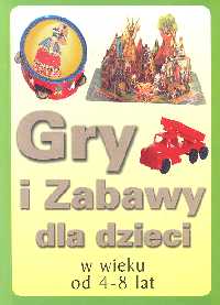 Donelly Ann - Gry i zabawy dla dzieci w wieku od 4-8 lat, Nowa