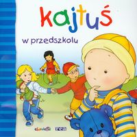Kajtuś w przedszkolu, Nowa
