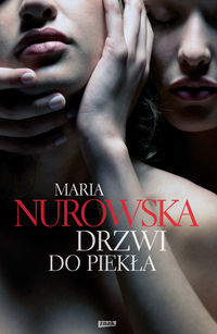 Nurowska Maria - Drzwi do piekła