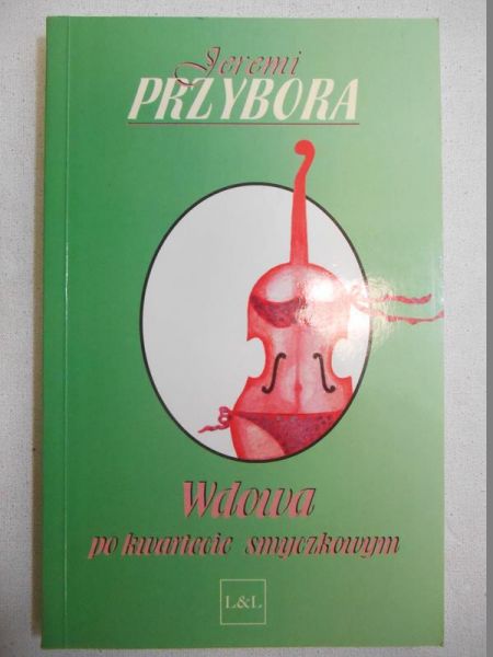 Przybora Jeremi - Wdowa po kwartecie smyczkowym