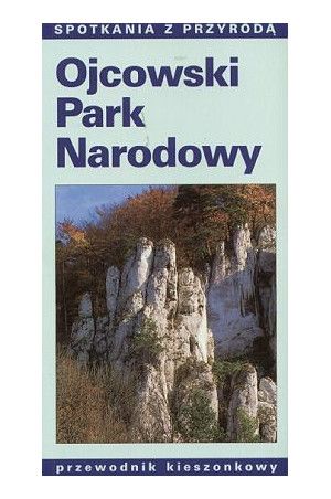 Józef Partyka - Ojcowski Park Narodowy, Nowa