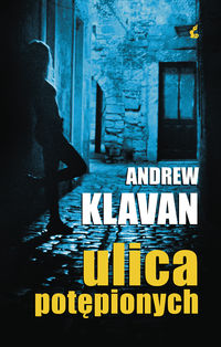 Andrew Klavan - Ulica potępionych