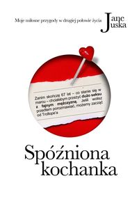 Juska Jane - Spóźniona kochanka, Nowa