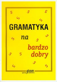 Gierymski Krzysztof - Gramatyka na bardzo dobry, Nowa