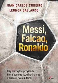 Cubeiro Juan Carlos - Messi Falcao Ronaldo, Nowa