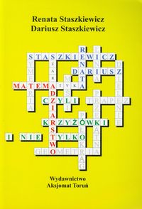 Staszkiewicz Dariusz - Matemadziarstwo czyli krzyżówki i nie tylko