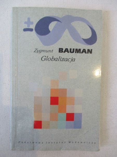 Bauman Zygmunt - Globalizacja