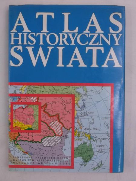 Wolski Józef (red.) - Atlas historyczny świata