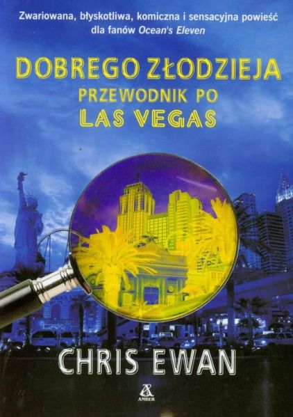 Ewan Chris - Dobrego złodzieja. Przewodnik po Las Vegas, Nowa
