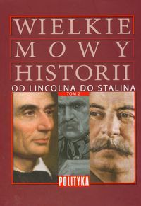 Władyka Wiesław (red.) - Wielkie mowy historii, Nowa
